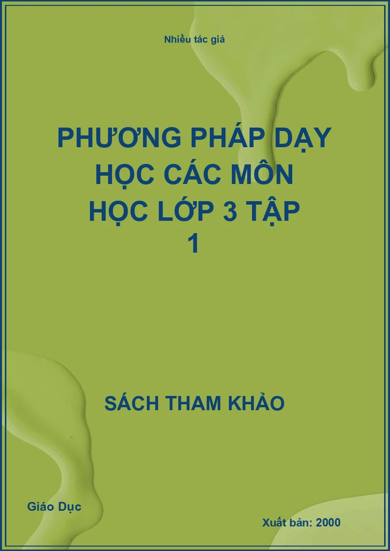 Phương pháp dạy học các môn học lớp 3 tập 1