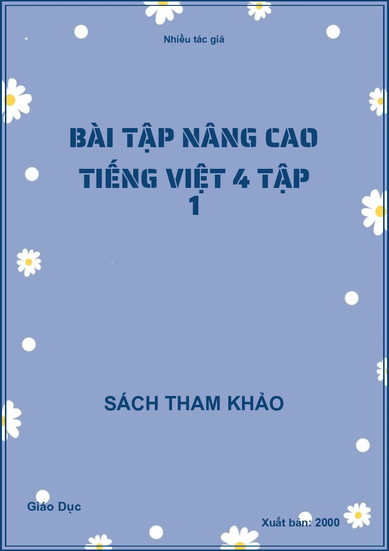 Bài tập nâng cao Tiếng Việt 4 tập 1