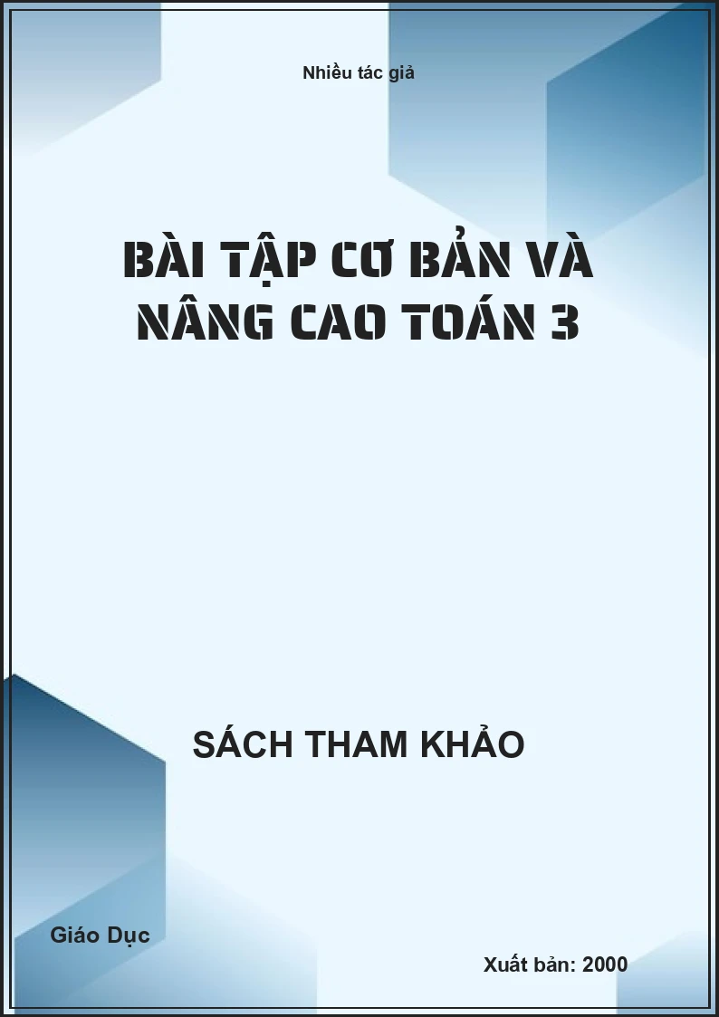Bài tập cơ bản và nâng cao toán 3