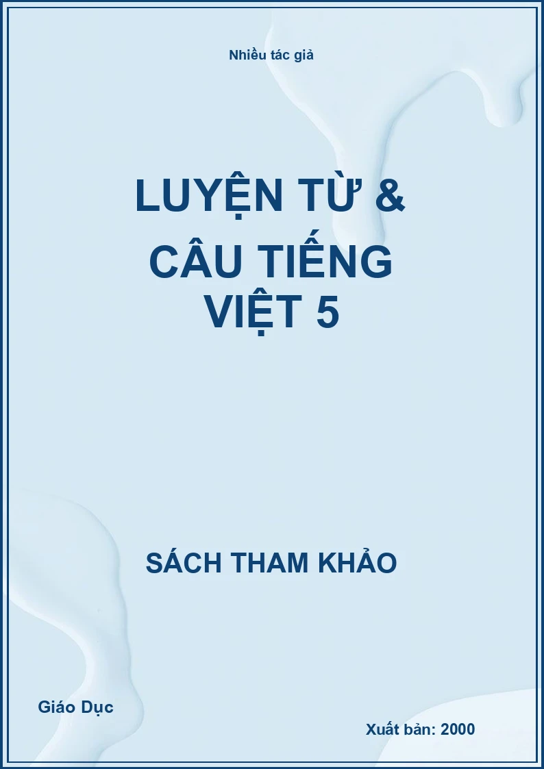 Luyện Từ & câu Tiếng Việt 5