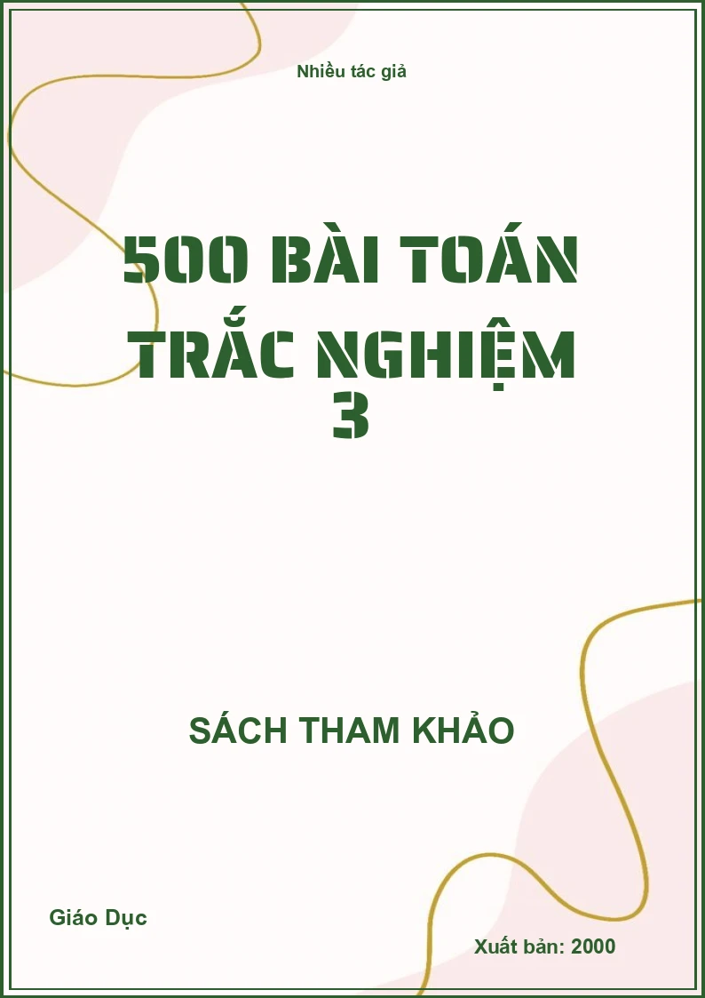 500 bài Toán trắc nghiệm 3