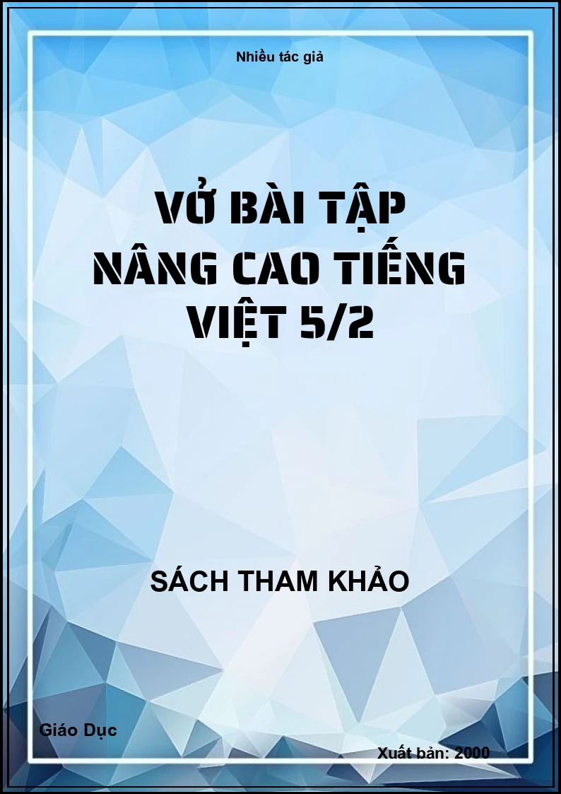 Vở bài tập nâng cao Tiếng Việt 5/2