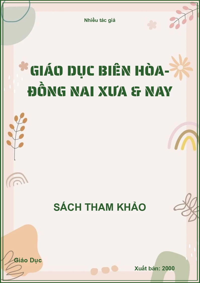 Giáo dục Biên Hòa- Đồng nai xưa & nay