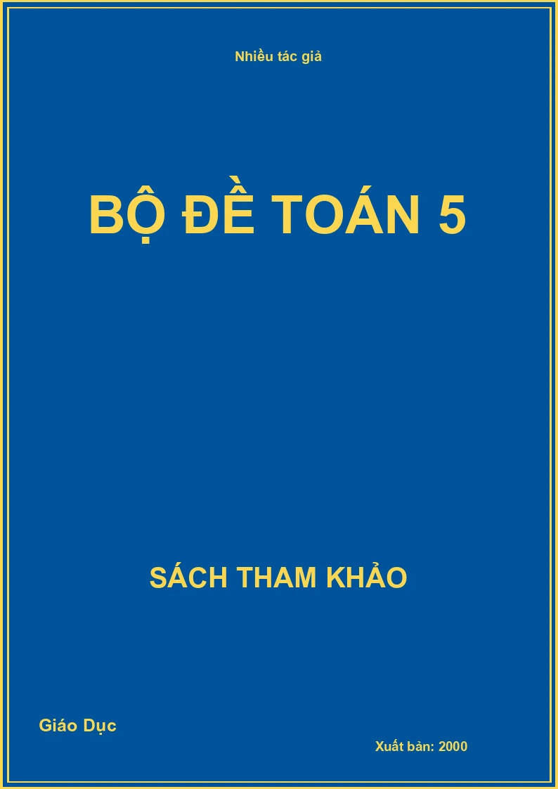 Bộ đề Toán 5