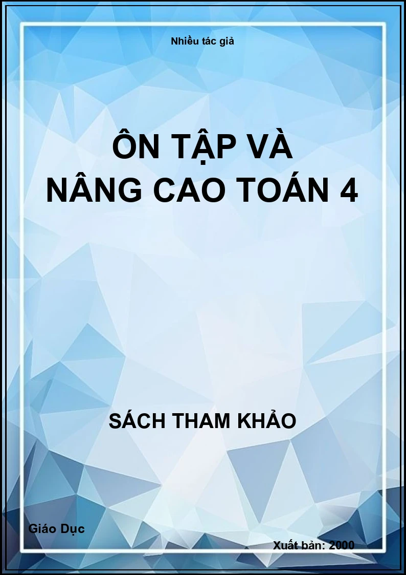 Ôn tập và nâng cao Toán 4