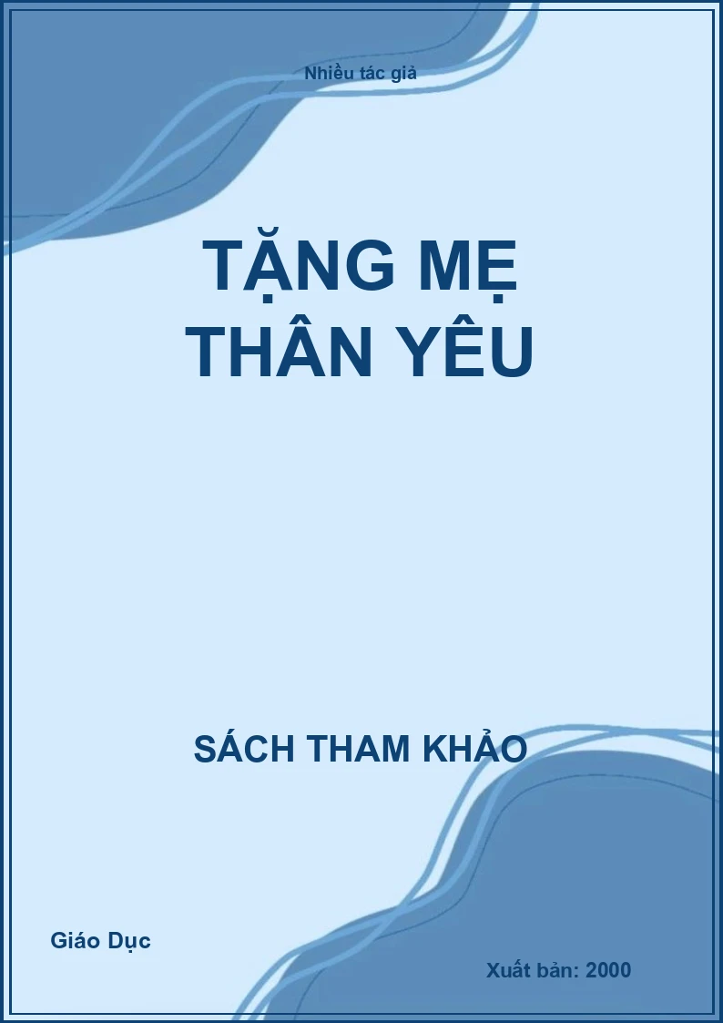 Tặng mẹ thân yêu