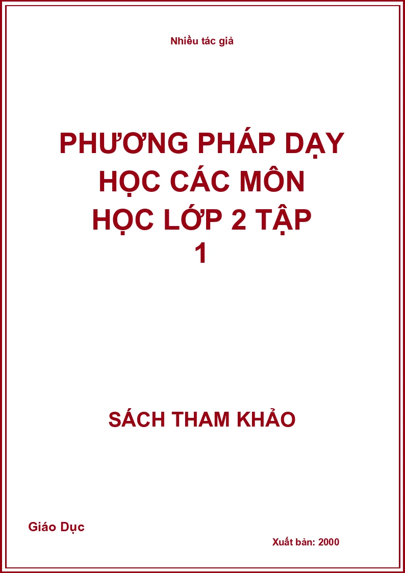 Phương pháp dạy học các môn học lớp 2 tập 1