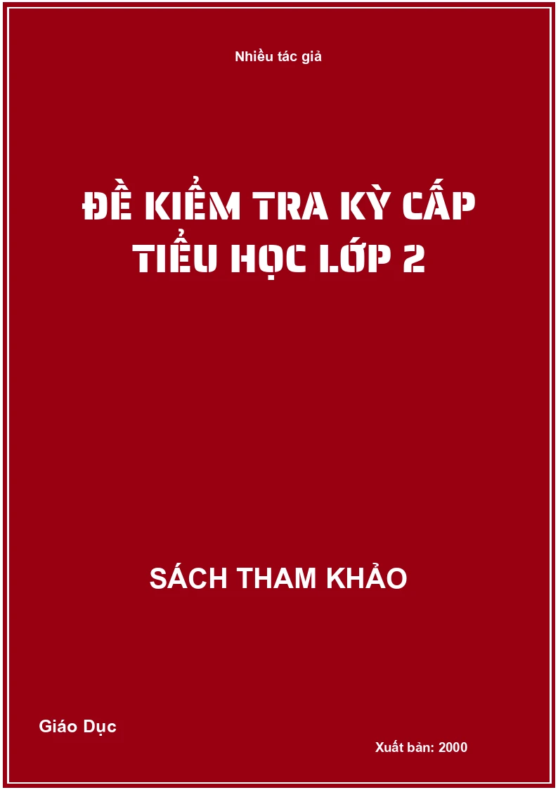 đề kiểm tra kỳ cấp tiểu học lớp 2