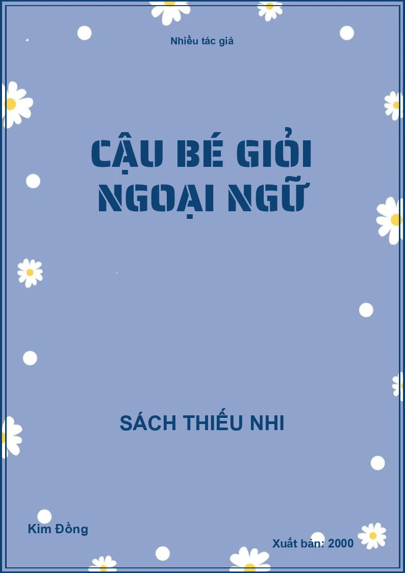 Cậu bé giỏi ngoại ngữ