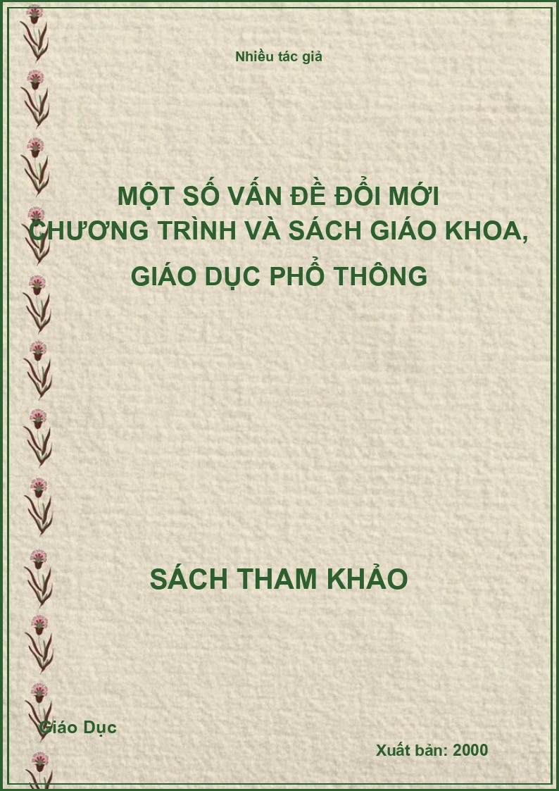 Một số vấn đề đổi mới chương trình và sách giáo khoa, giáo dục phổ thông