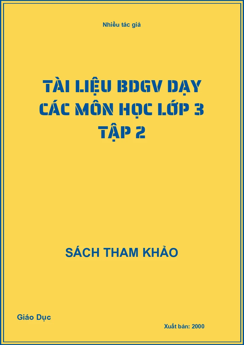 Tài liệu BDGV dạy các môn học lớp 3 tập 2