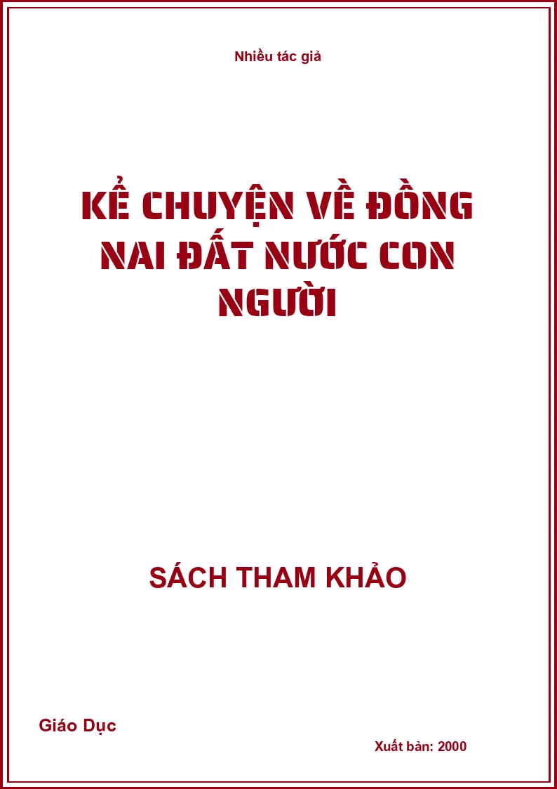 Kể chuyện về Đồng Nai đất nước con người