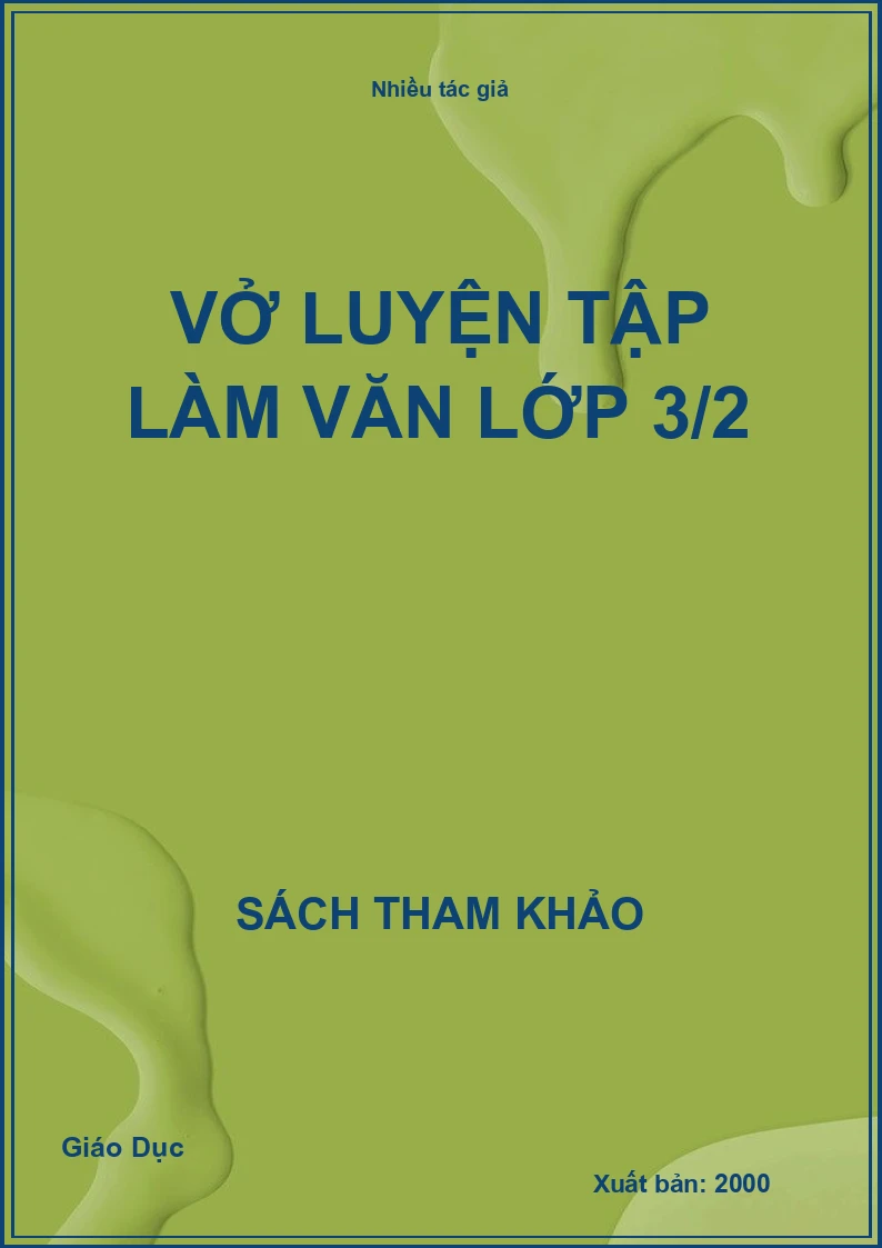 Vở luyện tập làm văn lớp 3/2