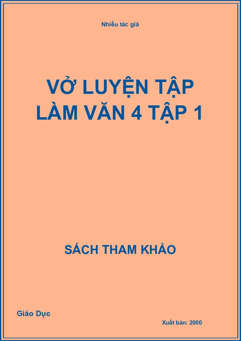 Vở luyện tập làm văn 4 tập 1
