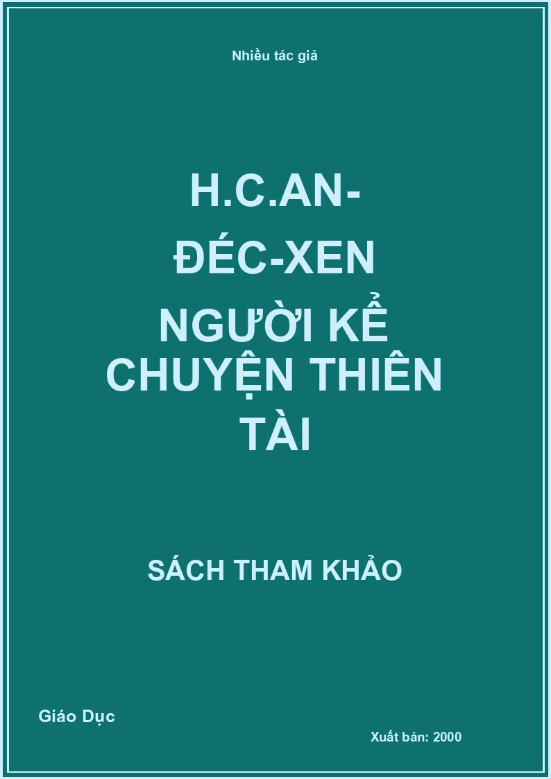 H.C.An- Đéc-Xen người kể chuyện thiên tài