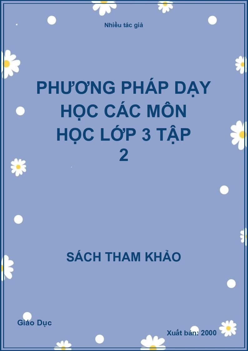 Phương pháp dạy học các môn học lớp 3 tập 2