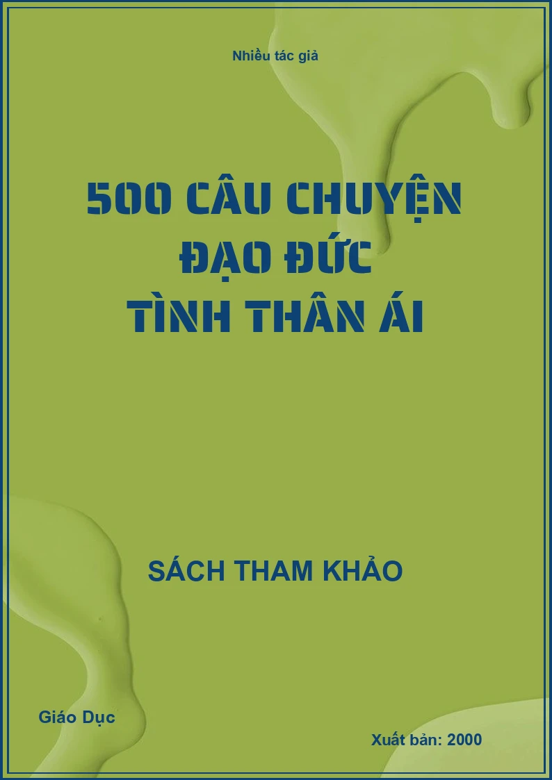 500 câu chuyện đạo đức tình thân ái