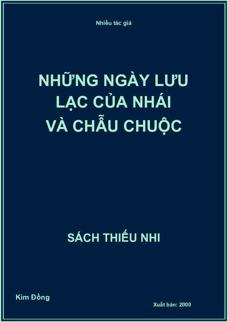 Những ngày lưu lạc của Nhái và Chẫu Chuộc