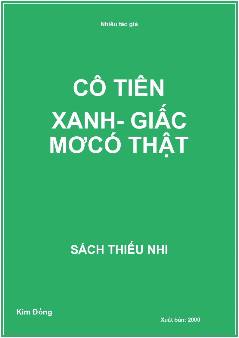 Cô tiên xanh- Giấc mơ có thật