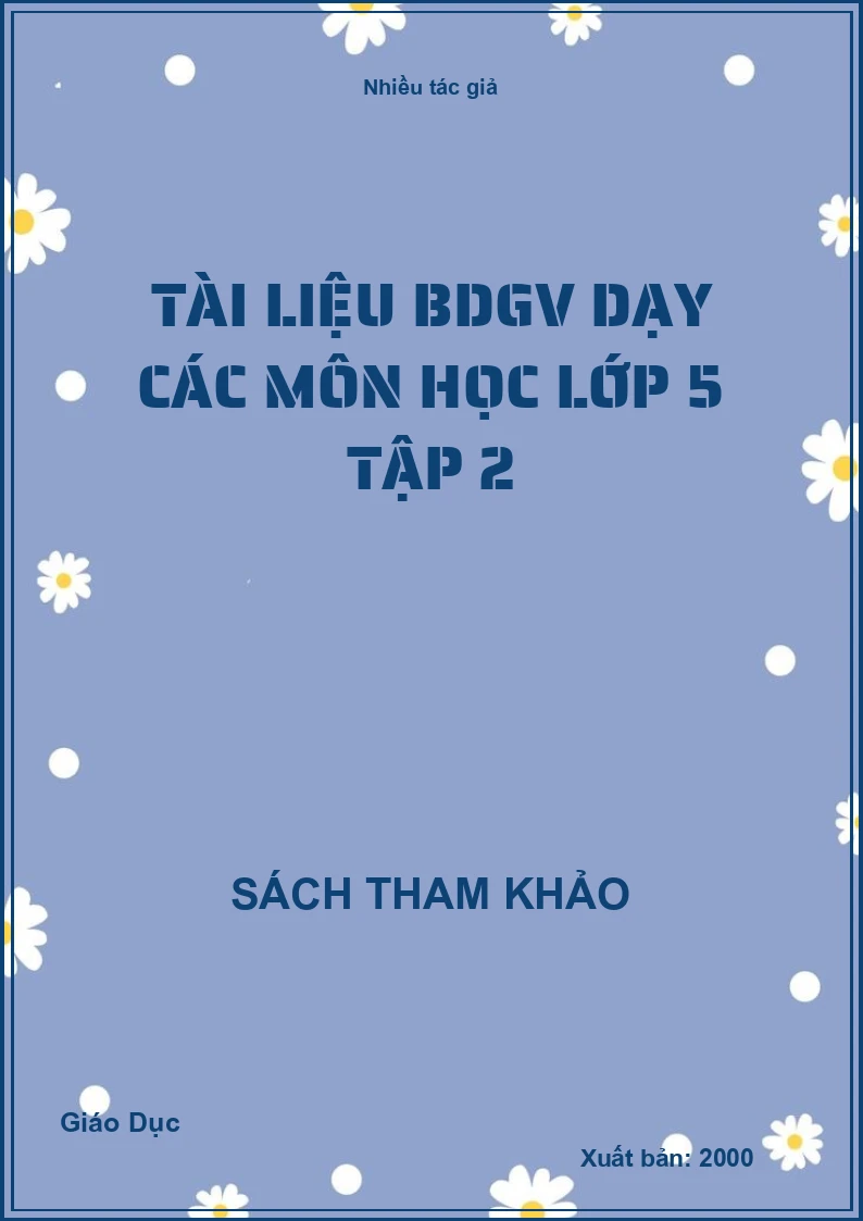 Tài liệu BDGV dạy các môn học lớp 5 tập 2