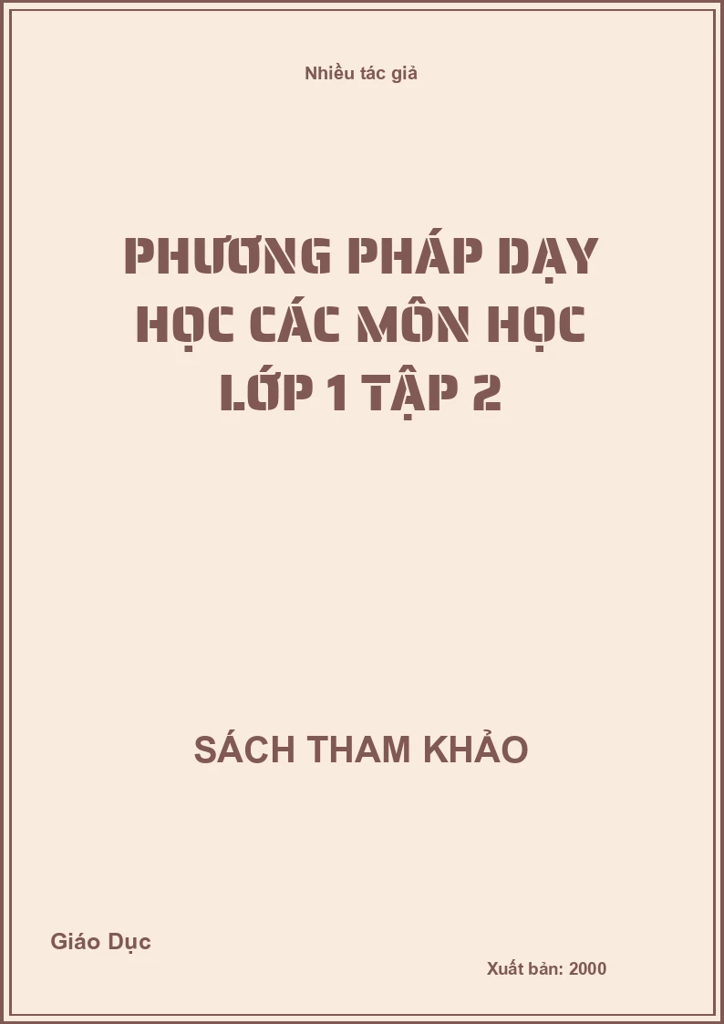 Phương pháp dạy học các môn học lớp 1 tập 2