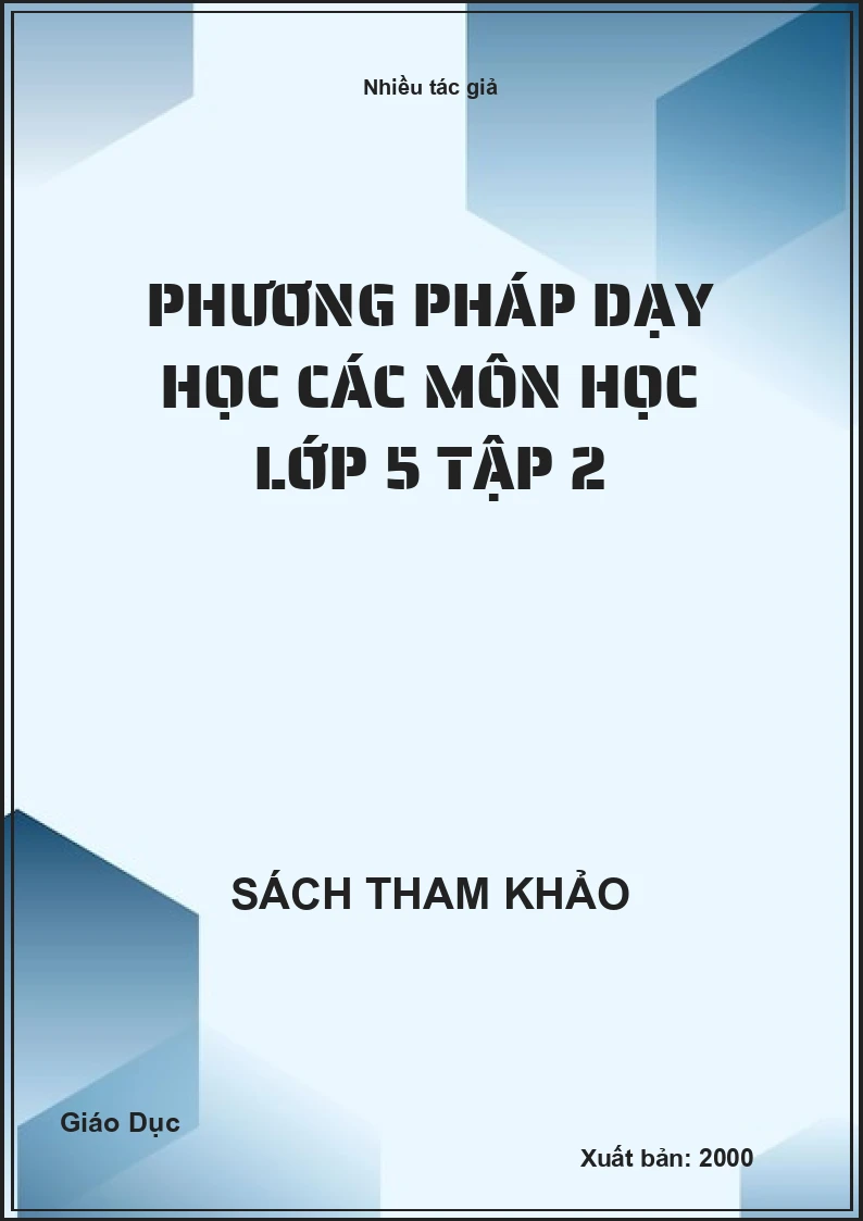 Phương pháp dạy học các môn học lớp 5 tập 2