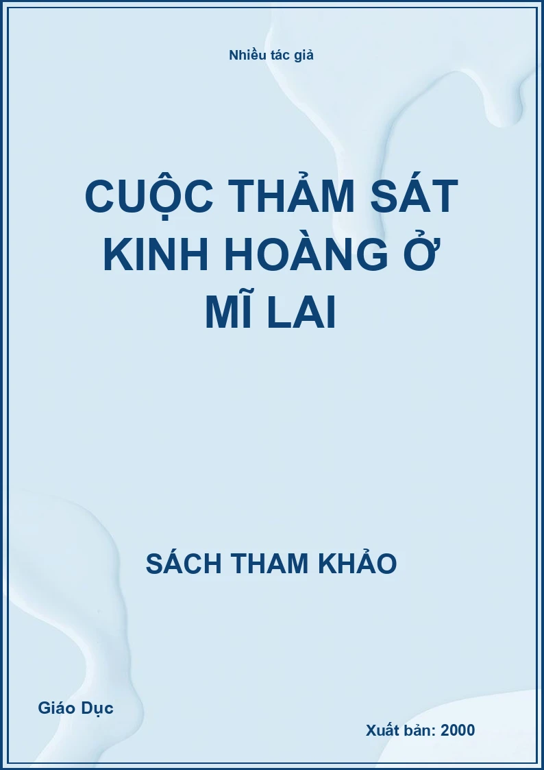 Cuộc thảm sát kinh hoàng ở Mĩ Lai