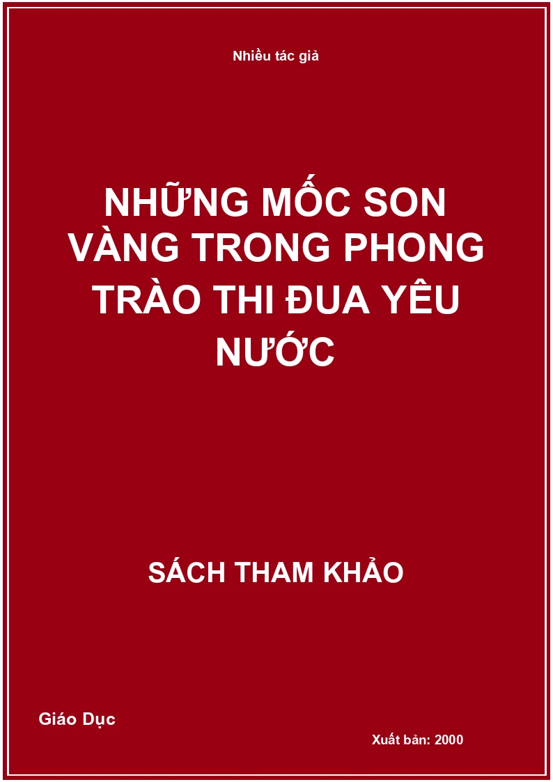 Những mốc son vàng trong phong trào thi đua yêu nước