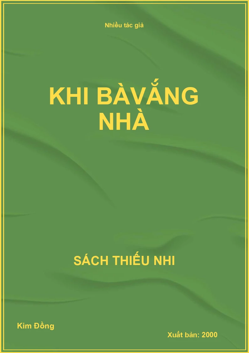 Khi bà vắng nhà