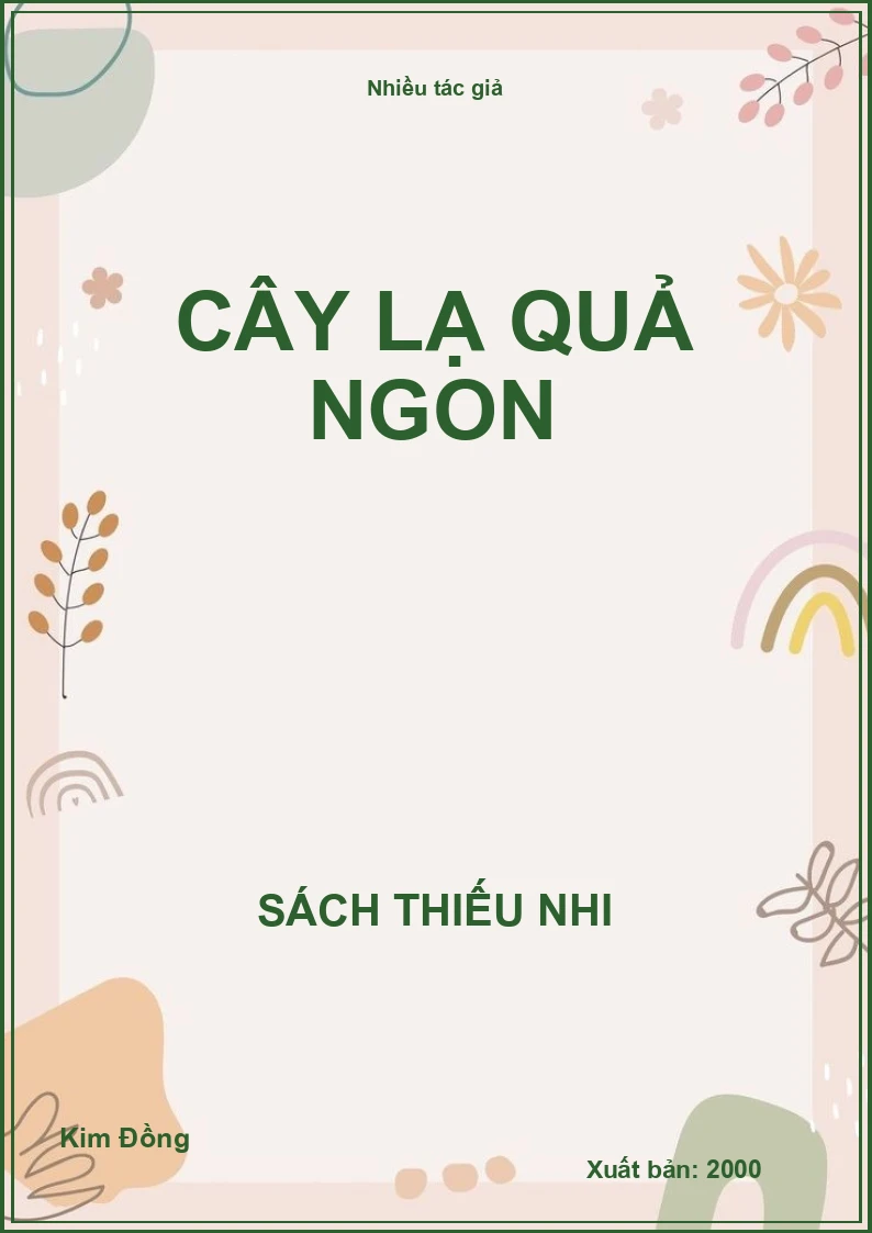 Cây lạ quả ngon