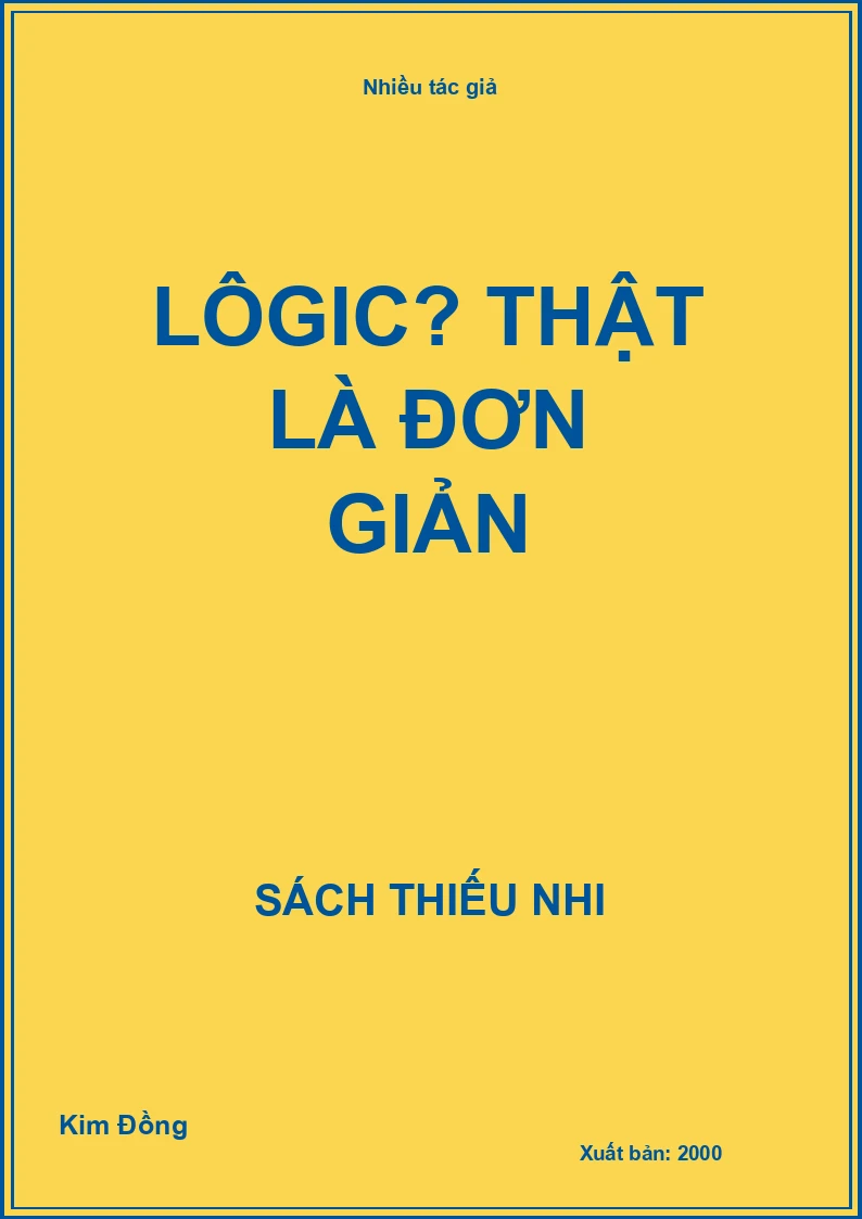 Lôgic? Thật là đơn giản