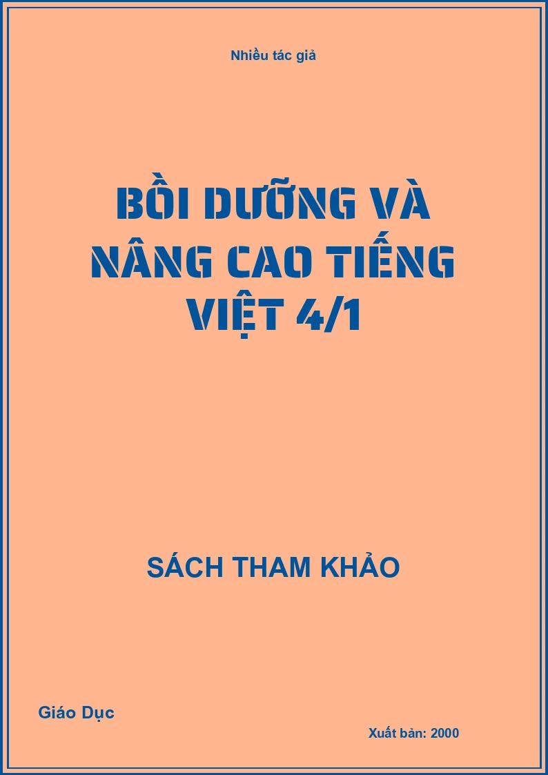 Bồi dưỡng và nâng cao Tiếng việt 4/1