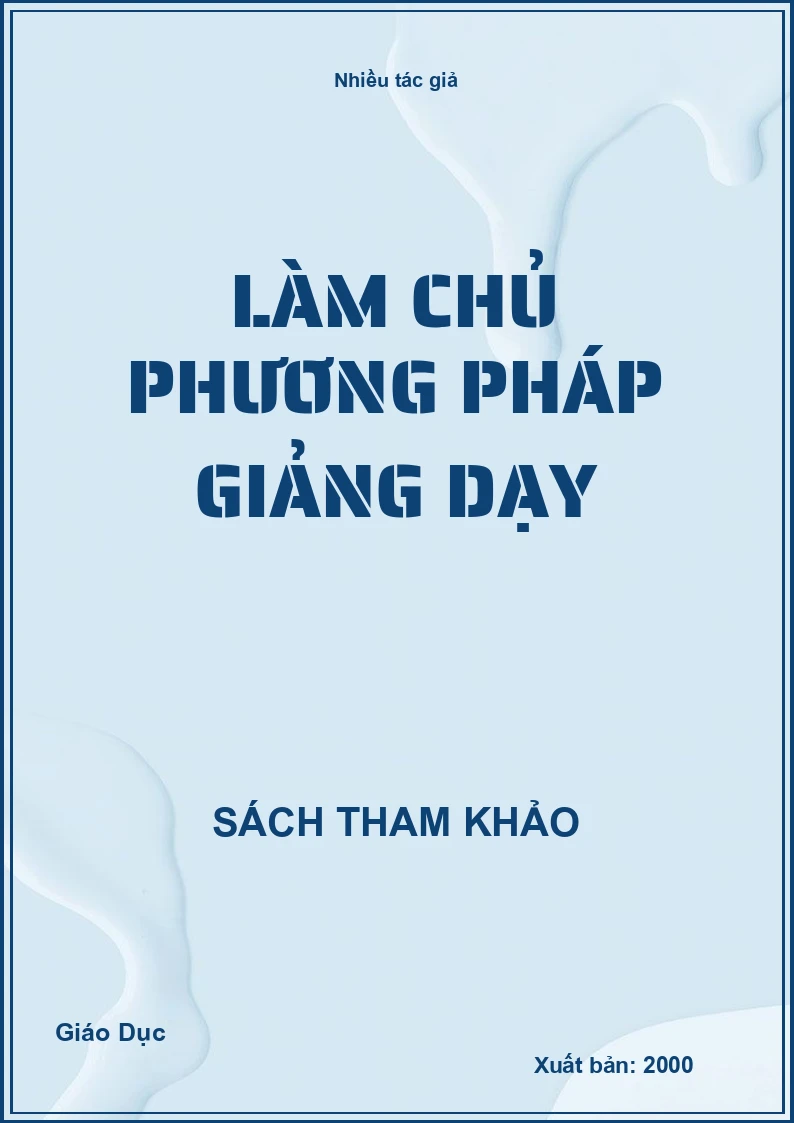 Làm chủ phương pháp giảng dạy