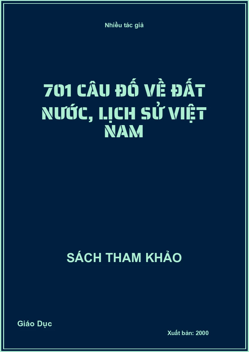 701 câu đố về đất nước, lịch sử Việt Nam