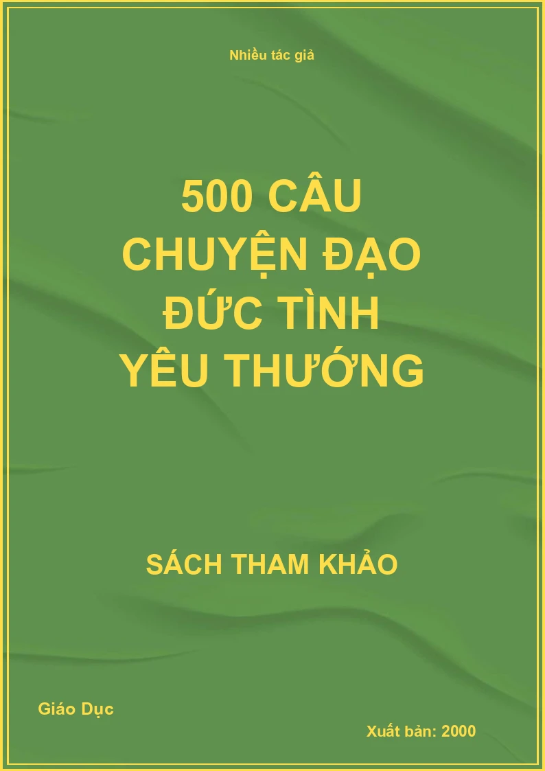 500 câu chuyện đạo đức tình yêu thướng