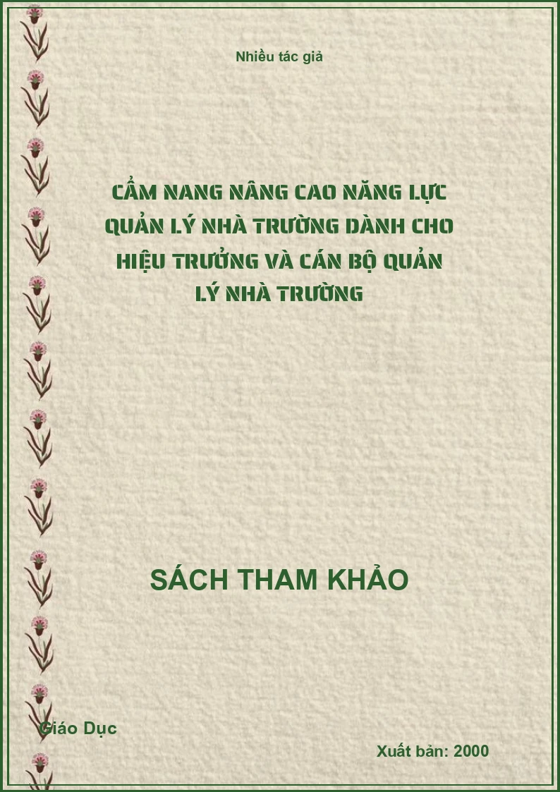 Cẩm nang nâng cao năng lực quản lý nhà trường dành cho hiệu trưởng và cán bộ quản lý nhà trường