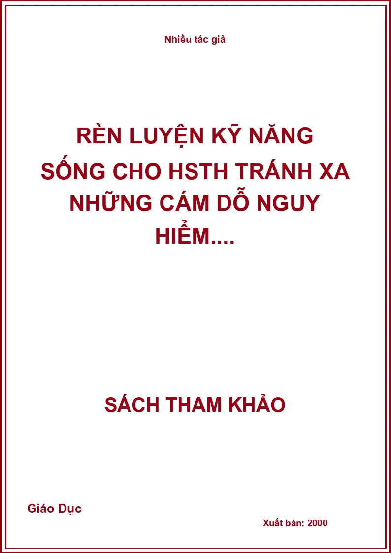 Rèn luyện kỹ năng sống cho HSTH tránh xa những cám dỗ nguy hiểm....