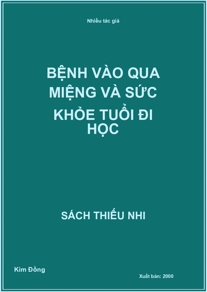 Bệnh vào qua miệng và sức khỏe tuổi đi học
