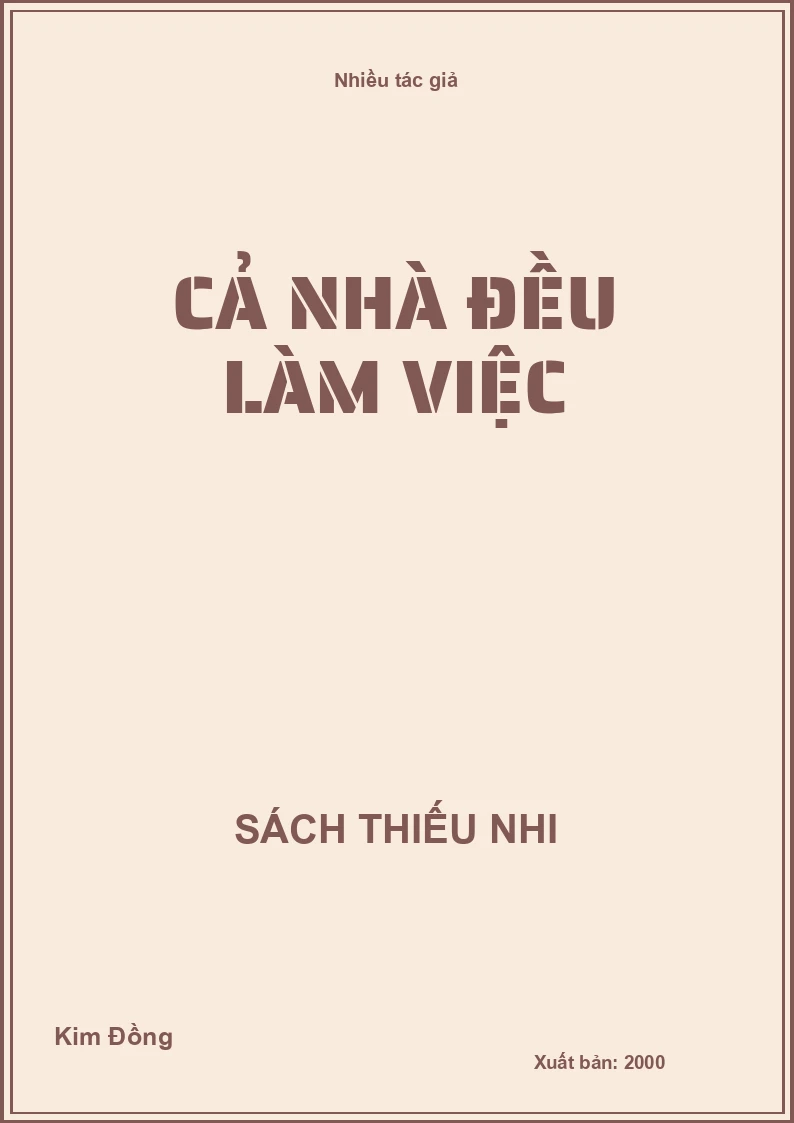 Cả nhà đều làm việc
