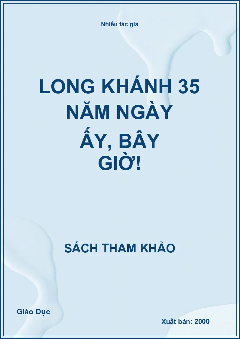 Long Khánh 35 năm ngày ấy, bây giờ!