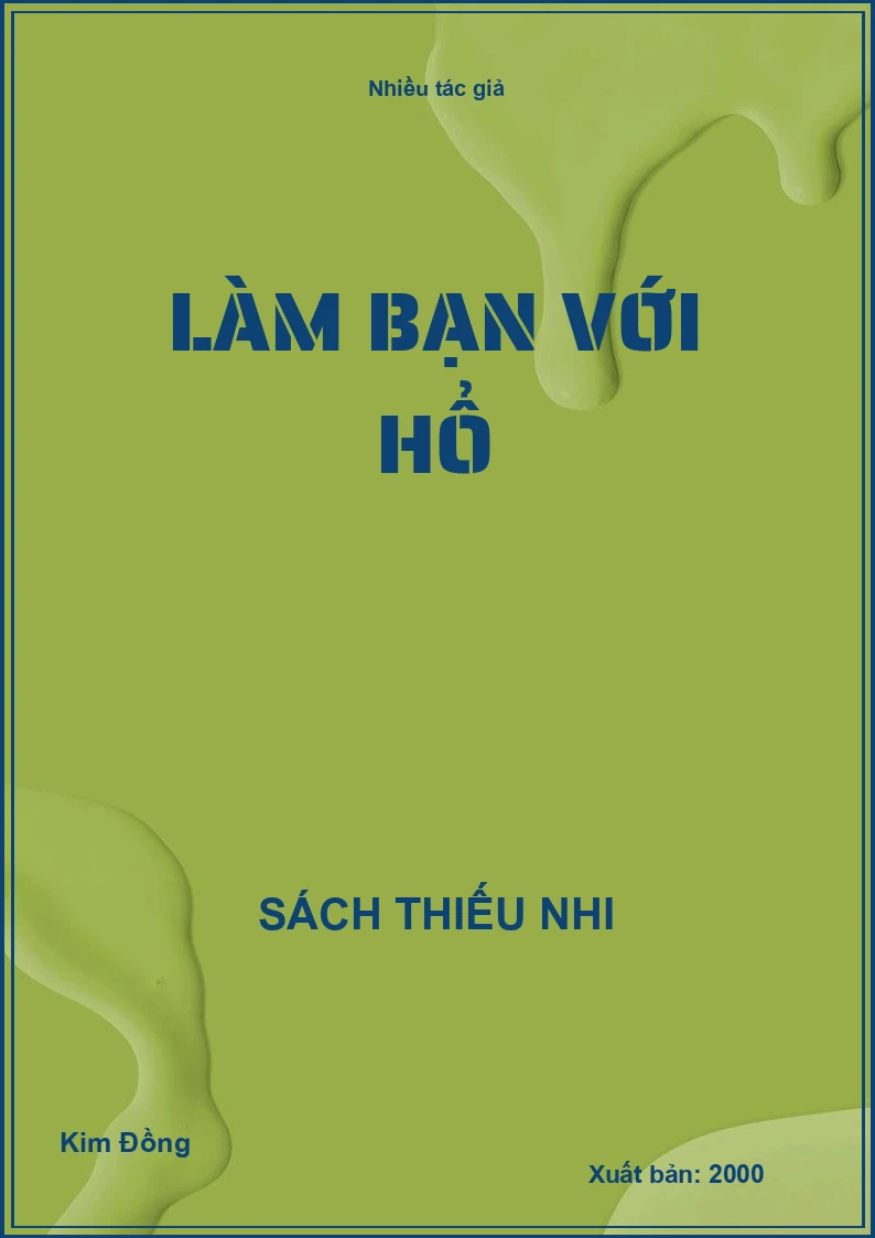 Làm bạn với hổ