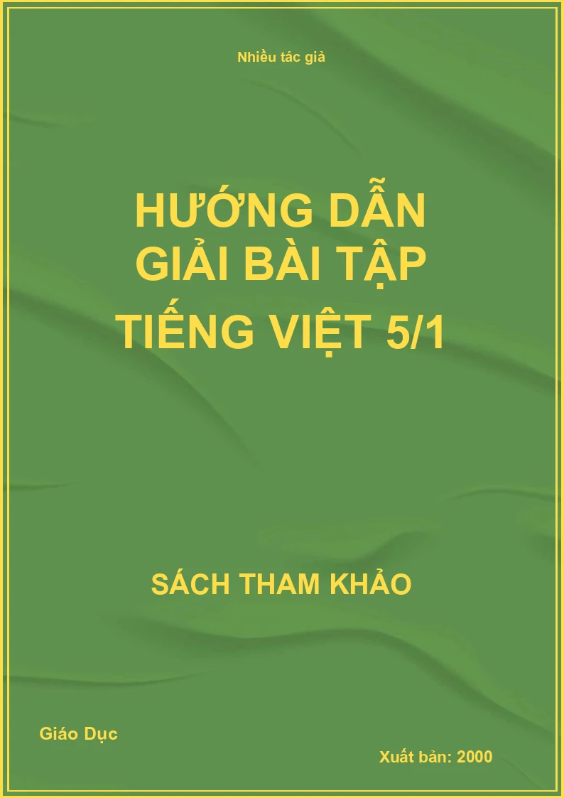 Hướng dẫn giải bài tập Tiếng Việt 5/1