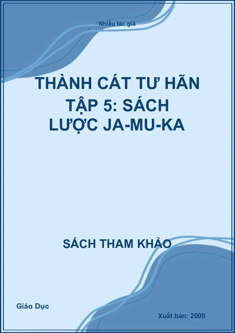 Thành Cát Tư Hãn tập 5: Sách lược Ja-mu-ka