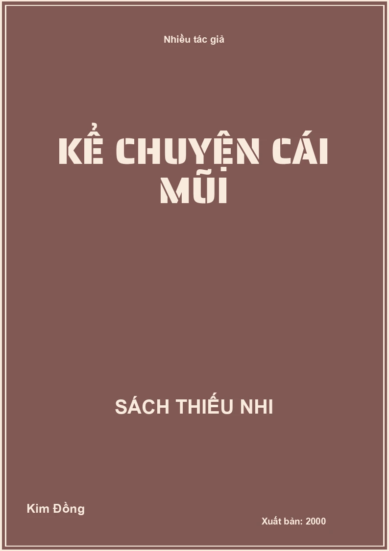 Kể chuyện cái mũi