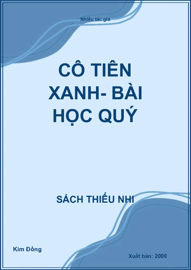 Cô tiên xanh - Bài học quý