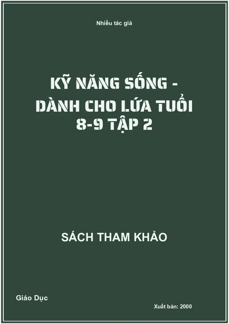 Kỹ năng sống - Dành cho lứa tuổi 8-9 tập 2