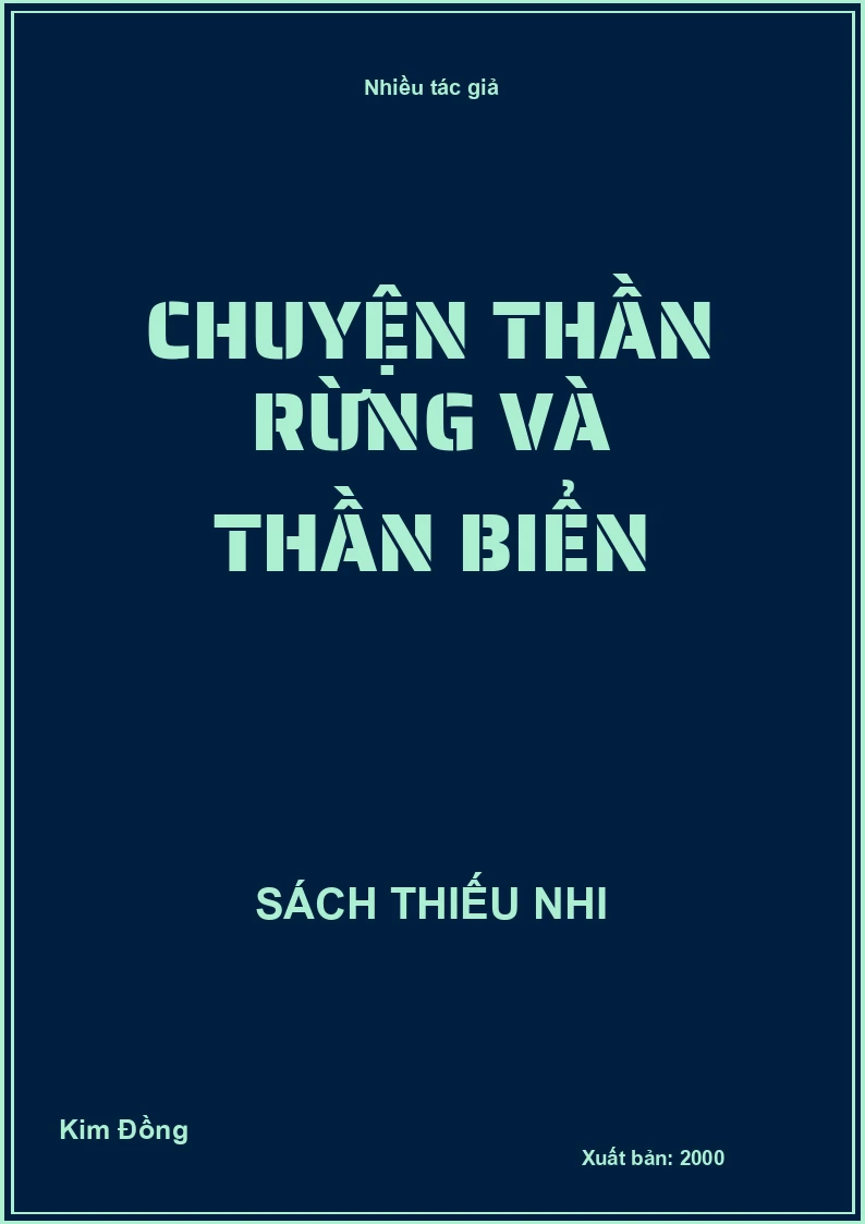 Chuyện thần rừng và thần biển