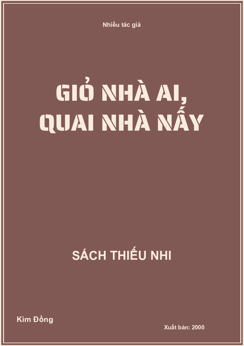 Giỏ nhà ai, quai nhà nấy