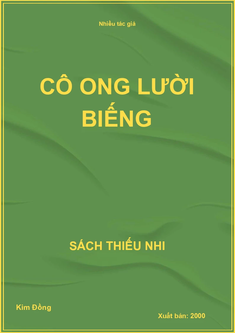 Cô Ong lười biếng