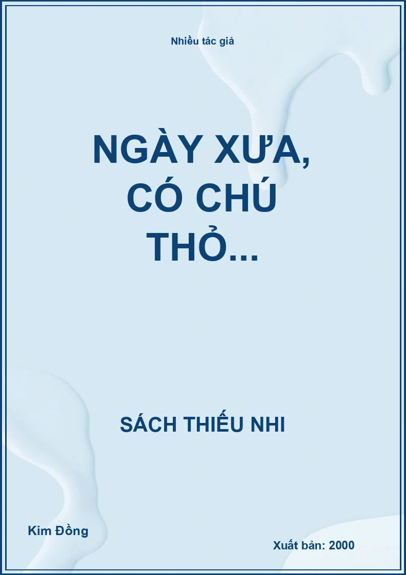 Ngày xưa, có chú thỏ...